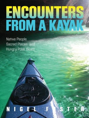 cover image of Encounters from a Kayak